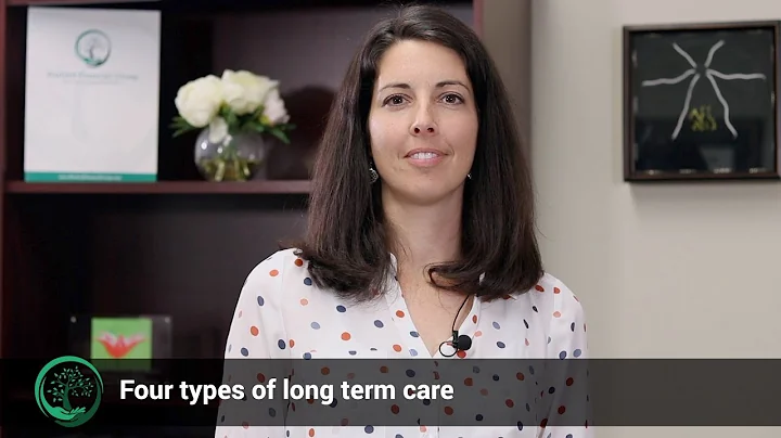 Four Types of Long Term Care