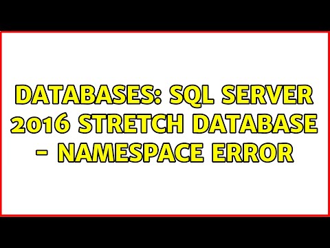 Databases: SQL Server 2016 stretch database - namespace error