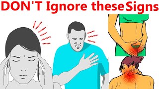 10 Important Body Signs You Shouldn't Ignore \/Body symptoms you should never Ignore \/simple medicine