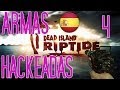 Dead Island Riptide Armas Hackeadas