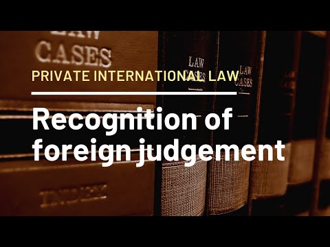 Recognition of Foreign