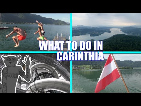 What to do in Carinthia / Travel Guide Austria