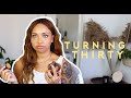 HOW I REALLY FEEL ABOUT TURNING 30 + GRWM