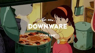 Downware ダウンウェア - Food Time