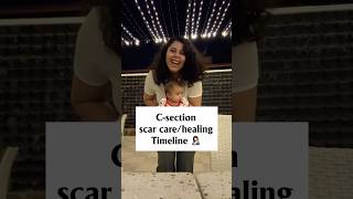 C-section scar care timeline #postpartum #csection #momlife #scarhealing