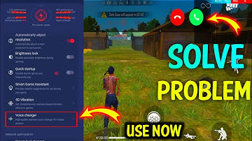 Voice Changer available Use Now Game Play Time || incoming call problem solve free fire play time ||