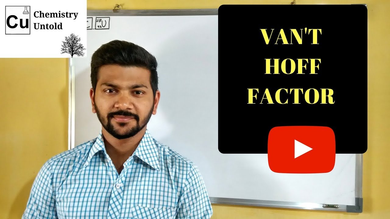 VAN'T HOFF FACTOR || solution and colligative properties.