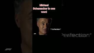 Michael Schumacher in one word #f1 #formula1