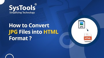 JPG to HTML Converter by SysTools | Bulk Convert JPEG Files to HTML | Best JPG to HTML Converter