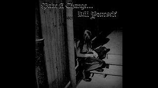 Download Lagu Make A Change... Kill Yourself (full album) (DSBM) MP3