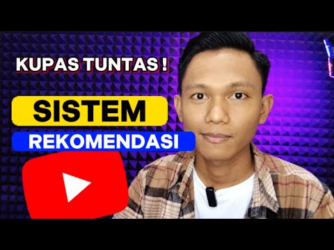 Video: Apa yang dimaksud dengan sistem rekomendasi?