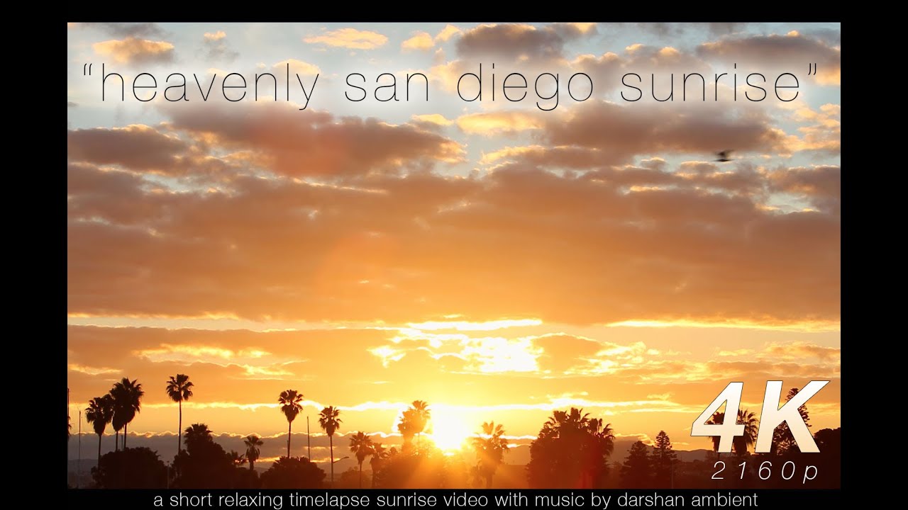 healing touch Heavenly San Diego Sunrise Timelapse 4K Relaxation Video with Music