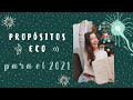 ¿Cómo hacer PROPÓSITOS ECO efectivos para AÑO NUEVO? | Hear the Eco