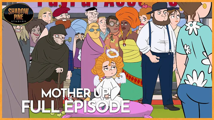 Mother Up! | Season 1 | Episode 12 | The Prophet A...