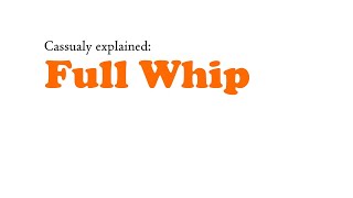 Casually explained: Full Whip (Training sampler Ollerup f23)