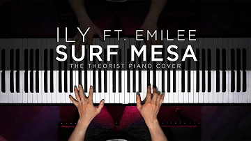 Surf Mesa ft. Emilee - ily (i love you baby) | The Theorist Piano Cover