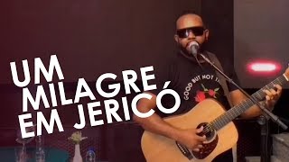 Jairo Bonfim - Um Milagre em Jericó - Cover | #TAMUJUNTO chords