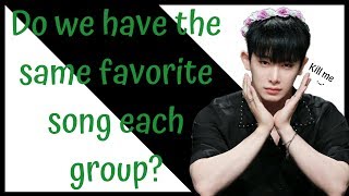 Do we have the same favorite song each group? (and Solo artists oof) ᴋᴩᴏᴩ ᴇᴅɪᴛɪᴏɴ (𝗠𝗮𝗹𝗲 𝘃𝗲𝗿)