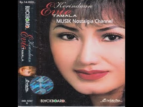 EVIE TAMALA -- CINTA DAN SIKSA