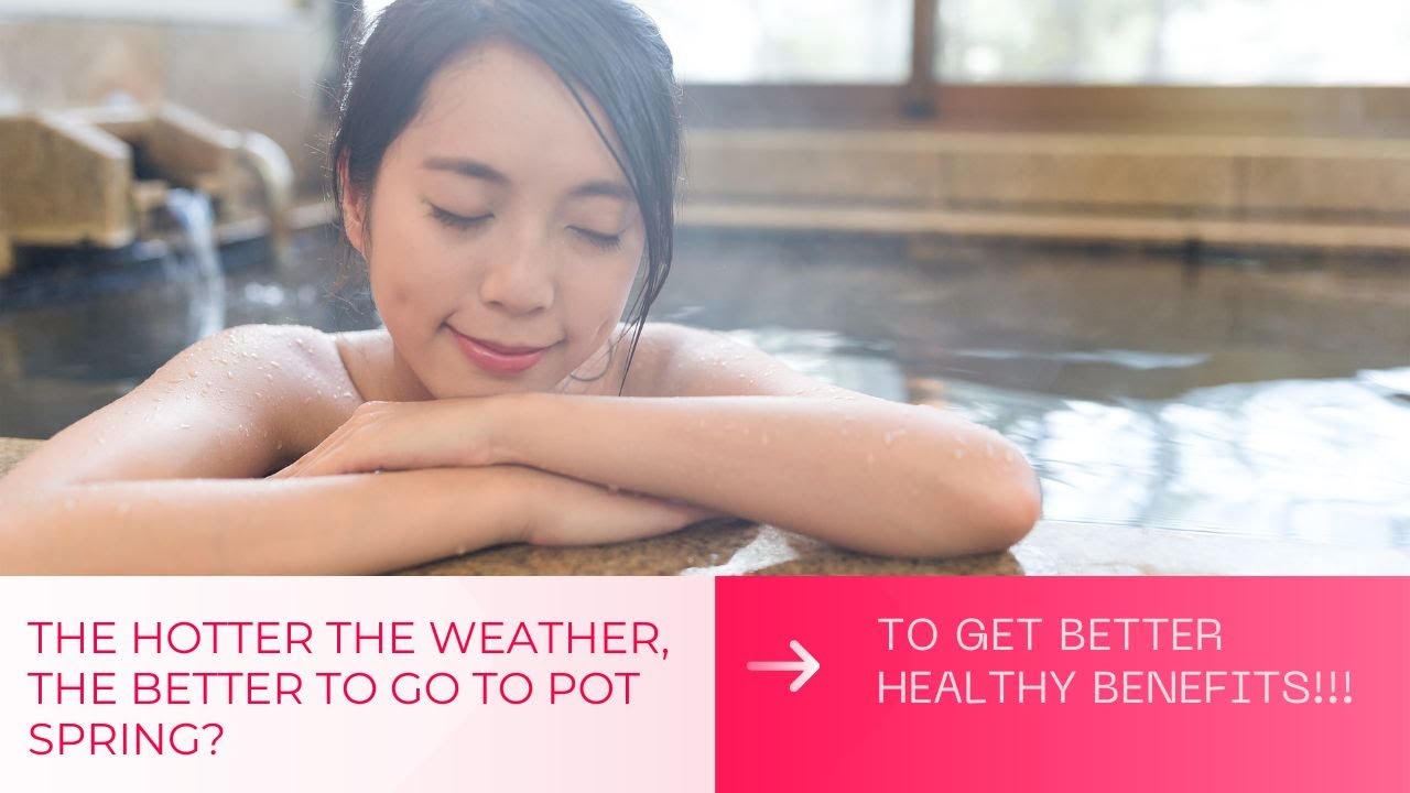 Soaking in a hot spring to keep healthy during the hottest 40 days ...