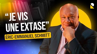 ÉRICEMMANUEL SCHMITT : MON INCROYABLE EXPÉRIENCE MYSTIQUE