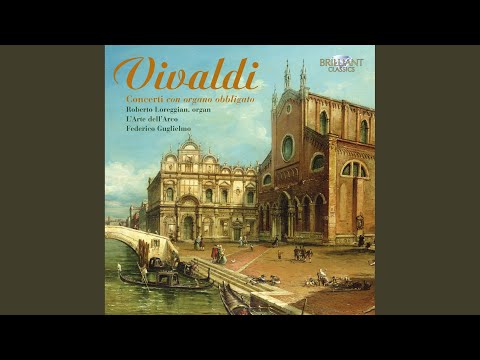 Concerto for Violin, Cello, Organ, Strings and Continuo in C Major, RV 554: I. Allegro
