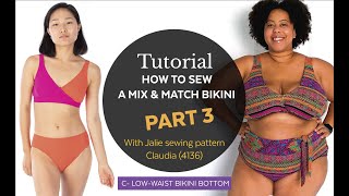 How to sew a bikini PART 3 (Jalie Patterns Claudia 4136)