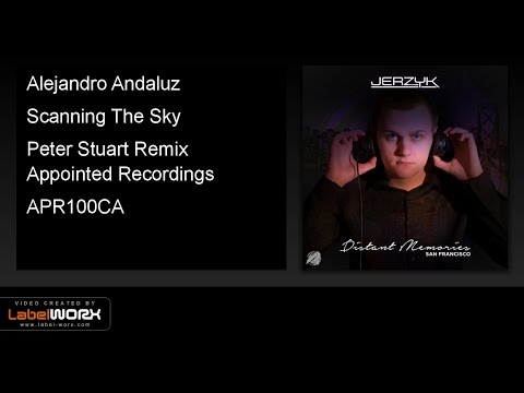 Alejandro Andaluz - Scanning The Sky (Peter Stuart Remix)