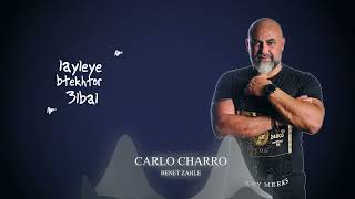Carlo Charro Benet Zahle