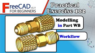 FreeCAD 0.21 Beginners tutorial: practical exercise 102 Remodeling in Part Workbench