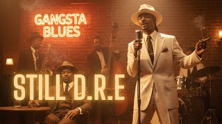 Dr. Dre & Snoop Dogg - Still D.r.e 1950’S Blues & Soul Version Resimi
