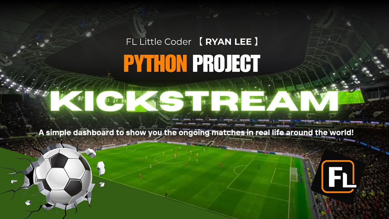 【🐍 FL Python Advanced Final Project Presentation】 RYAN LEE - KICKSTREAM 🏀