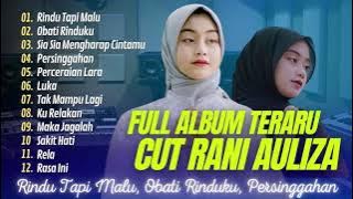 CUT RANI - RINDU TAPI MALU | OBATI RINDUKU | SIA SIA MENGARAP CINTAMU || LAGU POP TANPA IKLAN