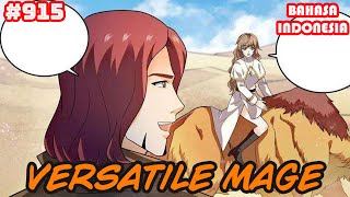 Versatile Mage | #915 | SUB INDO |