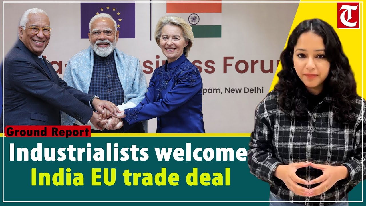 India–European Union Free Trade Agreement (FTA), will open new doors: Industrialists