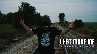 What Made Me ft @justinhitmanard5143