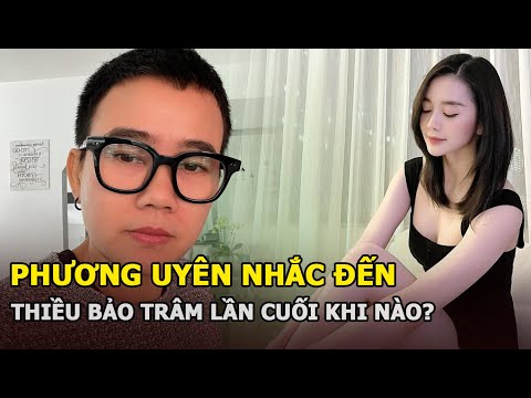 Video Phương Uyên nhắc đến tình tin đồn Thiều Bảo Trang lần... - youtube