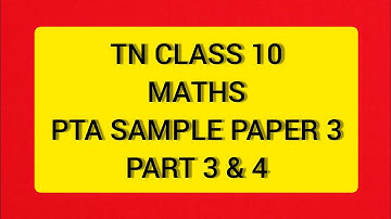 TN Samacheer 10 Maths New Syllabus PTA Sample Question Paper III 2019-2020 Part 3 & 4 Sums 39 to 42.