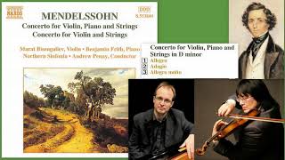 Felix Mendelssohn: Concerto for Violin and Piano in D Minor, Marat Bisengaliev & Benjamin Frith