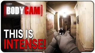 I Wasn't Prepared for how Intense Bodycam Is...
