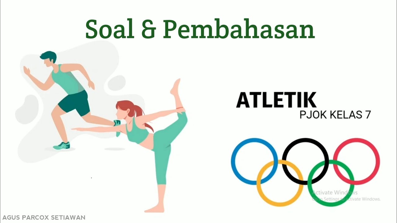 SOAL & PEMBAHASAN - Atletik PJOK Kelas 7