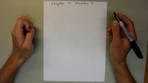 Fundamentals of Physics 8th Edition (Walker/Halliday/Resnick), Chapter 21, Problem 5 Solution