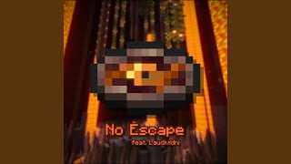 No Escape feat Laudividni