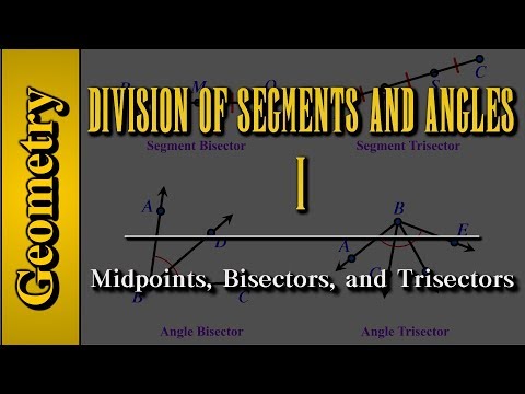 Geometry: Division of Segments and Angles (Level 1 of 8) | Midpoints, Bisectors and Trisectors