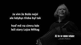 Jaromír Nohavica - Až to se mnu sekne (text, karaoke)