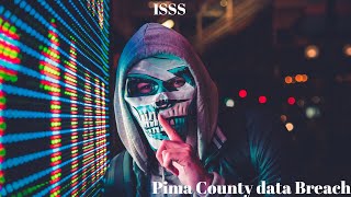Cyber Attack - Pima County Data Breach