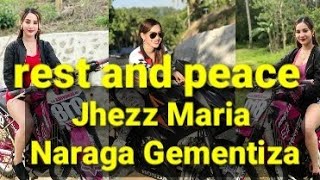 Jhezz Maria Naraga Gementiza Rest And Peace