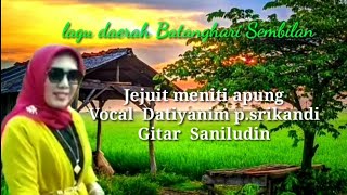 Gitar tunggal Jejuit meniti apung- vocal : Datiyanim p.srikandi feat Saniludin