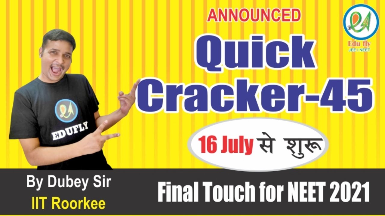 NEET 2021 Crash Course | Quick Cracker 45| NEET 2021 Final Touch