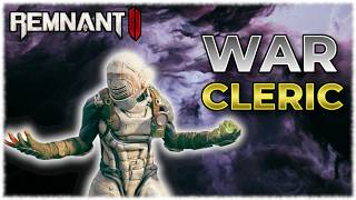 Remnant 2 | War Cleric Co-Op Support Build